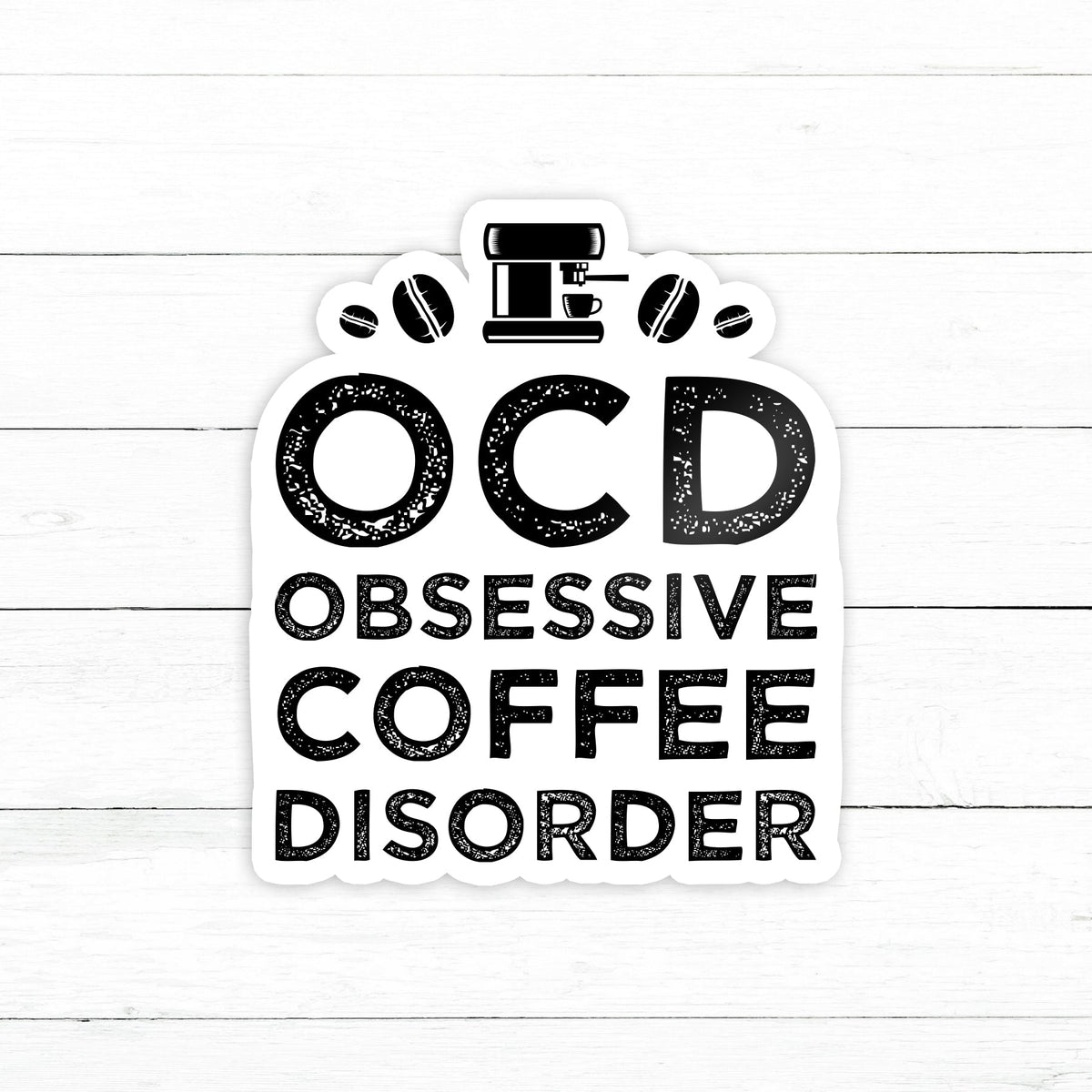 OCD Sticker | Waterproof Vinyl Decal | 3in – CustomStickers.com